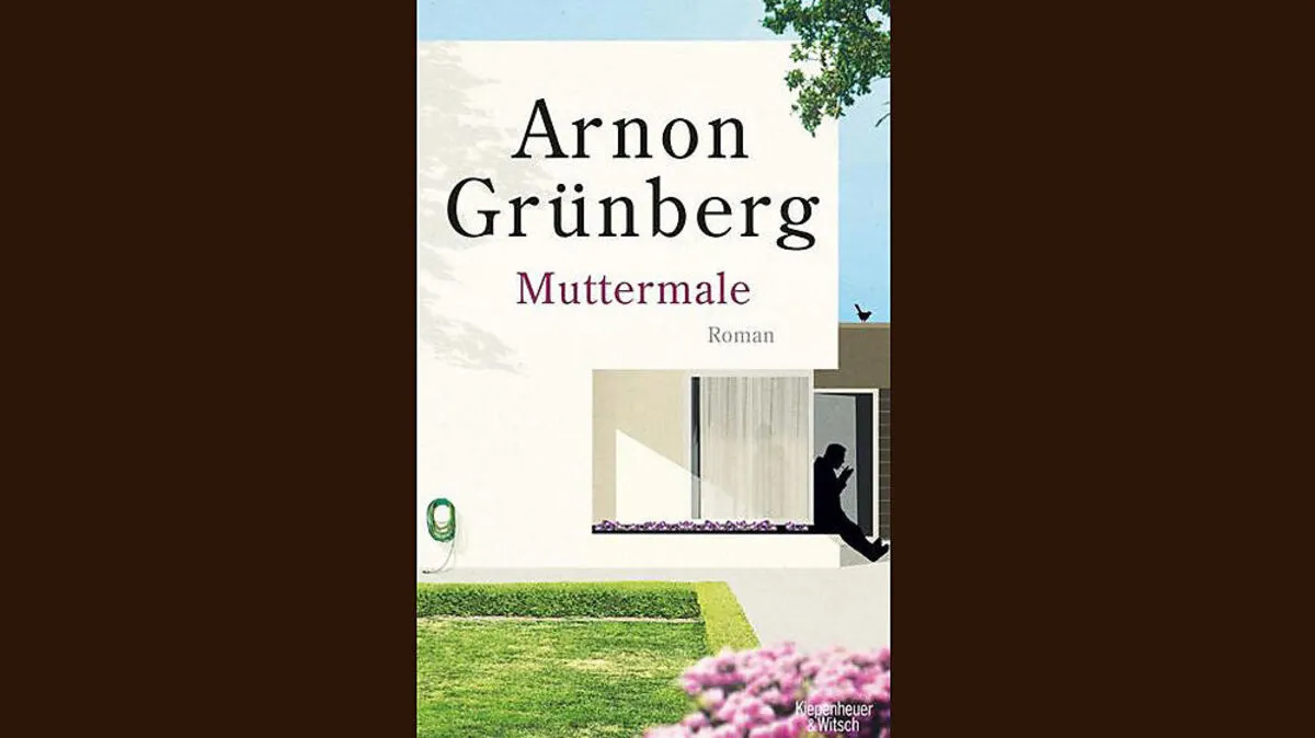 "Muttermale" von Arnon Grünberg