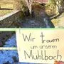 Auch eine sichtbare Protestaktion hat es wegen dem ausgetrockneten Mühlbach gegeben