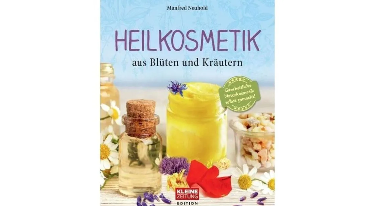 Heilkosmetik aus Blüten und Kräutern