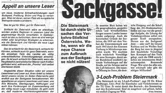 Am 6. Mai 1990 startete die Kleine Zeitung die Initiative "Pro Steiermark" und thematisierte damit die verkehrstechnische Randlage des Bundeslandes. Drei Monate hindurch brachte die Zeitungen Berichte, Reportagen und Analysen, redaktionell betreut wurde der Schwerpunkt von Max Mayr.