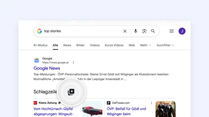 Kleine Zeitung bei den Top-Stories von Google als bevorzugte Quelle angeben | Klicken Sie bei „Aktuelle Nachrichten“ auf das Sternsymbol, um die Kleine Zeitung als bevorzugte Quelle einzustellen