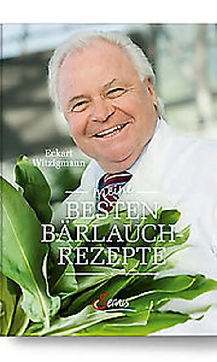 20 Lieblingsrezepte versammelt Eckart Witzigmann in "Meine besten Bärlauchrezepte"