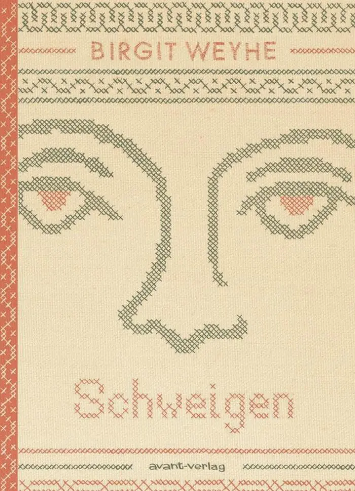 Birgit Weyhe. Schweigen. Avant-Verlag