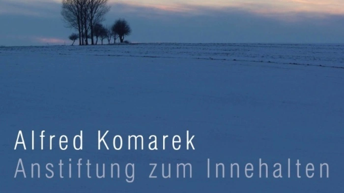 „Anstiftung zum Innehalten" von Alfred Komarek. Ein Plädoyer in sehr persönlichen Geschichen für die magischen Momente des Innehaltens. Styria Verlag, 19,95 Euro
