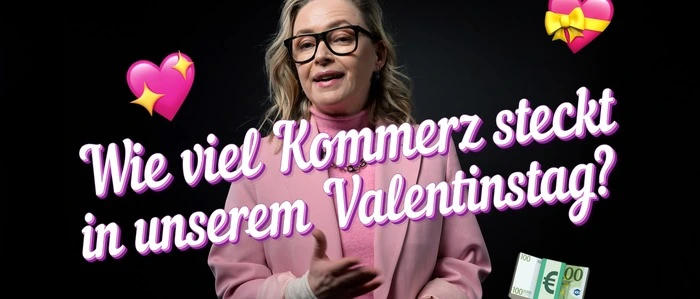 Wie viel Kommerz steckt in unserem Valentinstag?