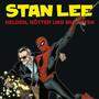 Stan Lee schwingt sich mit Spider-Man durch die Nacht