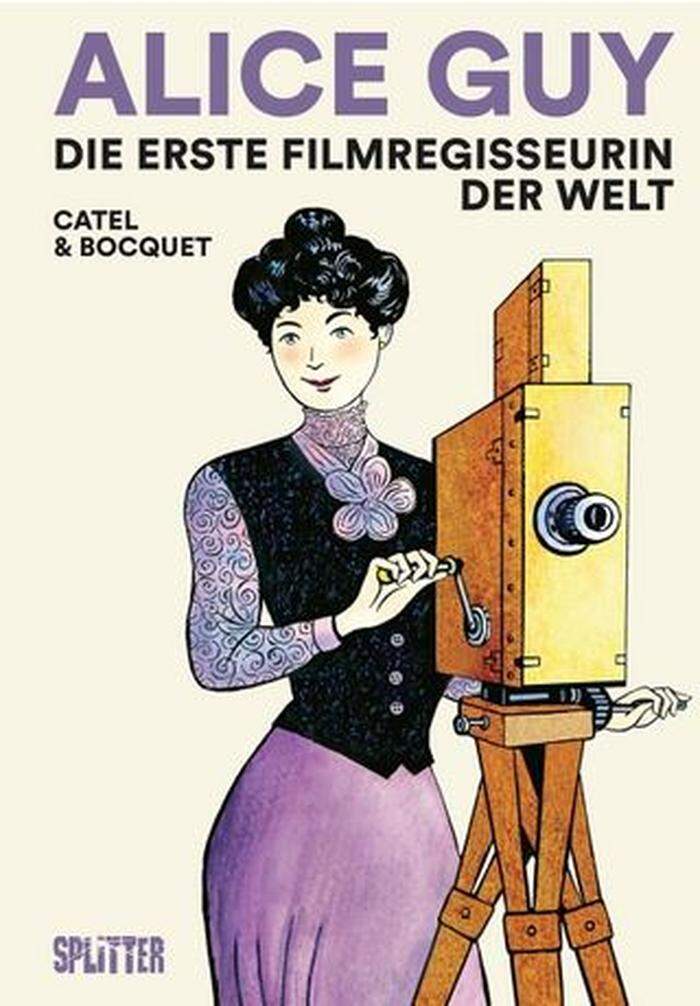 Catel Muller/ J. L. Bocquet. Alice Guy – Die erste Filmregisseurin der Welt. Splitter-Verlag, 400 Seiten, 46,30 Euro