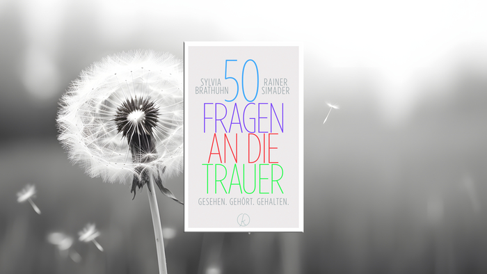 Antworten auf Fragen, die Trauer stellt