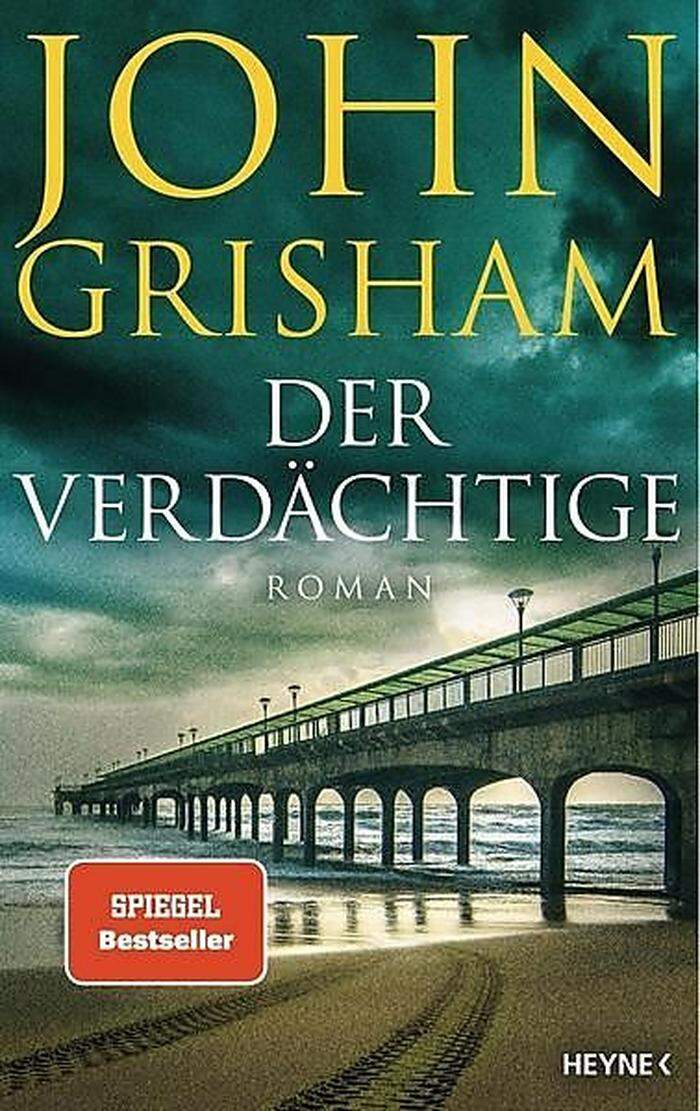 John Grisham. Der Verdächtige. Heyne, 416 Seiten, 24,95 Euro.