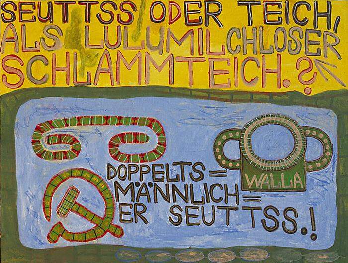 August Walla, "Seutts oder Teich", 1990.