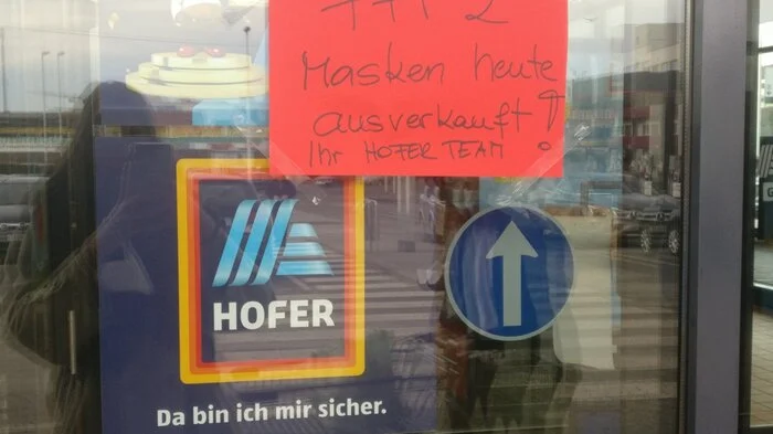 "Masken ausverkauft" hieß es um die Mittagszeit bei Hofer am Karlauergürtel ...