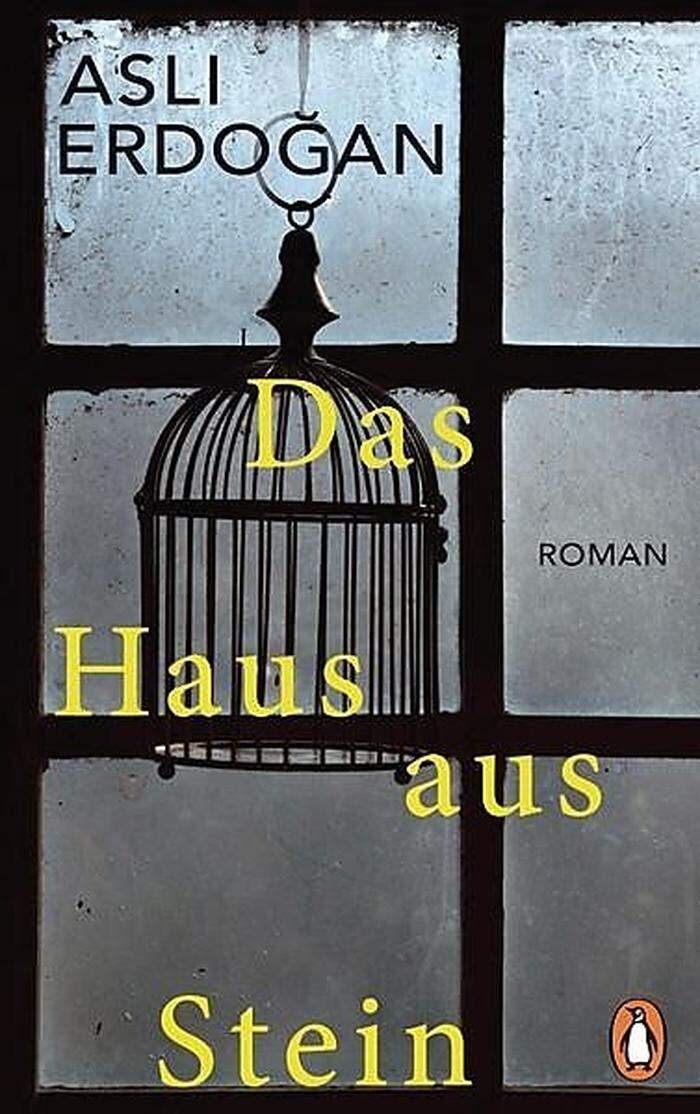 Asli Erdogan: "Das Haus aus Stein". Penguin. 128 Seiten, 15,50 Euro. 