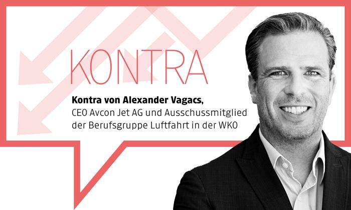 Alexander Vagacs ist Chef des größten österreichischen Privatjet-Anbieters Avcon Jet und zudem Ausschussmitglied der Berufsgruppe Luftfahrt in der Bundeswirtschaftskammer