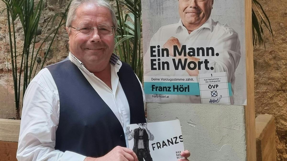 "Ein Mann. Ein Wort.“, steht auf Hörls Wahlplakat