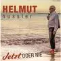 Das Debütalbum „Jetzt oder nie“ von Helmut Hussler erscheint am 10. Jänner