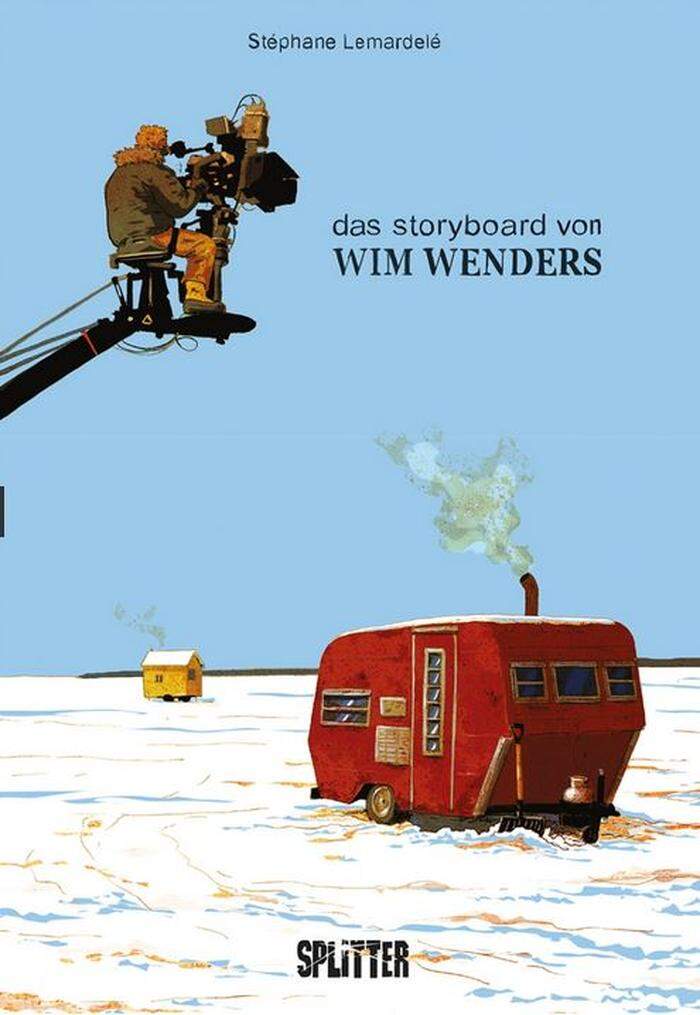 Stéphane Lemardélle. Das Storyboard von Wim Wenders. Splitter, 30,70 Euro