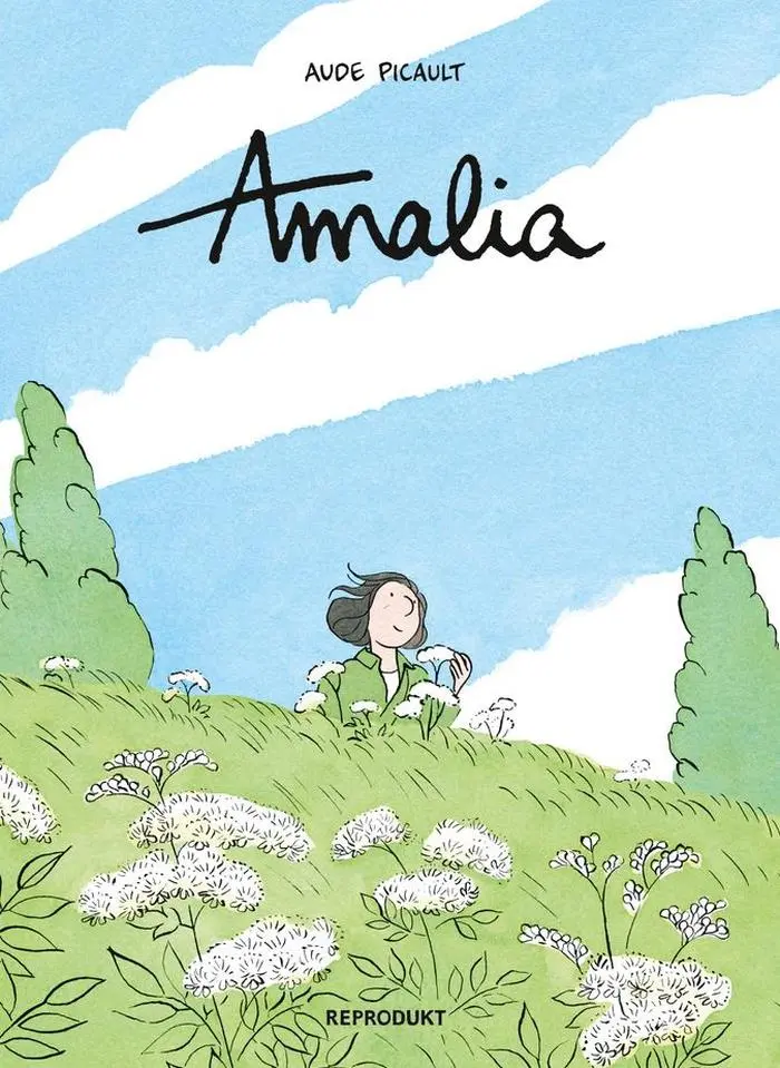 Aude Picault. Amalia. Reprodukt, 148 Seiten, 24,70 Euro