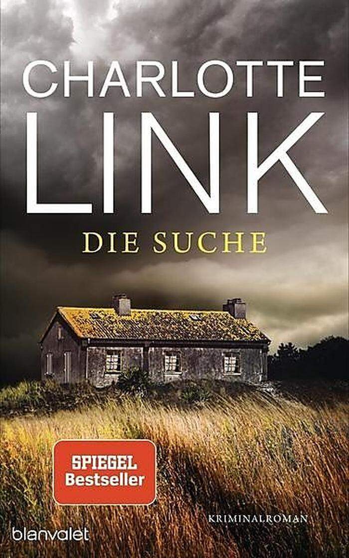 Charlotte Link. Die Suche. Verlag Blanvalet, 656 Seiten, 24,70 Euro.