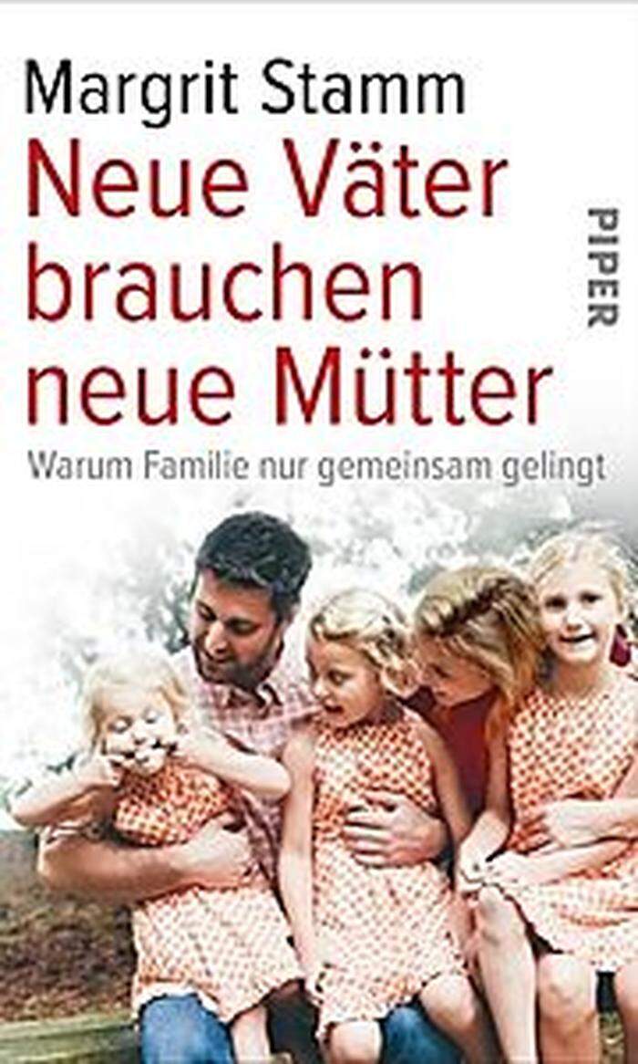  „Neue Väter brauchen neue Mütter. Warum Familie nur gemeinsam gelingt“ (Pieper, 304 S., 24,70 Euro)