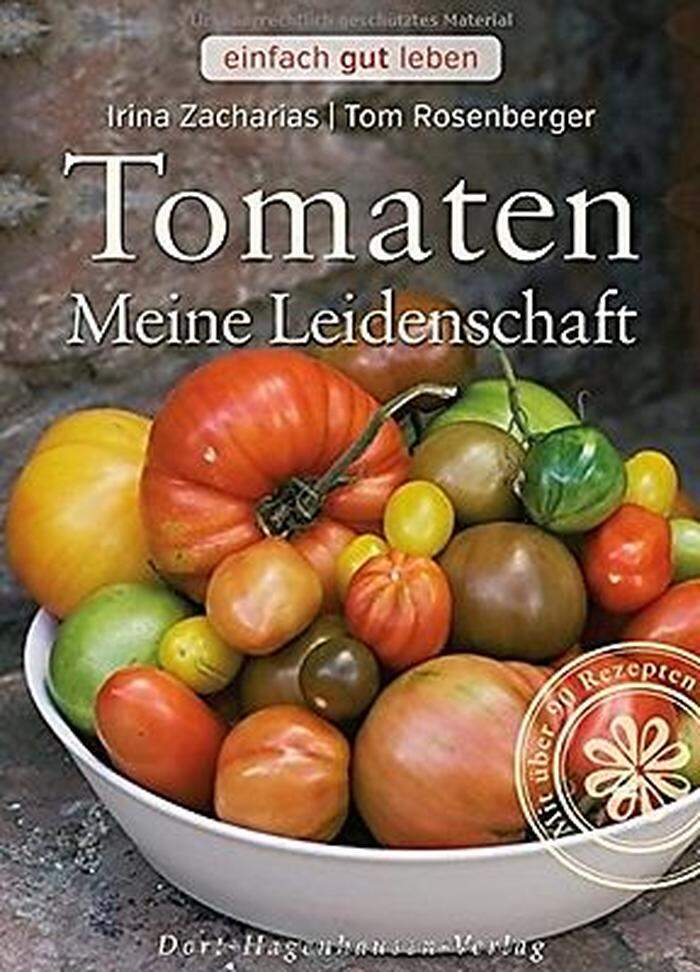 „Tomaten – meine Leidenschaft“.
