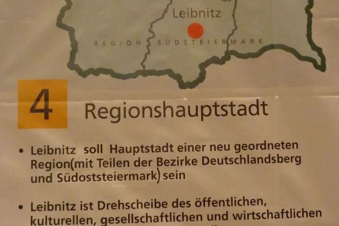 Überhaupt soll die "Großstadt" Leibnitz Regionshauptstadt der Südsteiermark werden - diese reicht von Radkersburg bis nach Deutschlandsberg.