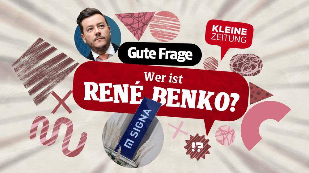 Gute Frage René Benko Signa | Wer ist René Benko?