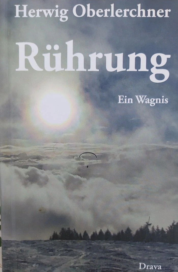 Herwig Oberlerchner. Rührung - Ein Wagnis. Drava Verlag, 162 Seiten, 22,95 Euro
