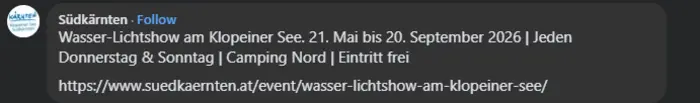 Die Tourismusregion Klopeiner See – Südkärnten – Lavanttal nutzte die Diskussion, um eine Wasser-Lichtshow am Klopeiner See zu bewerben