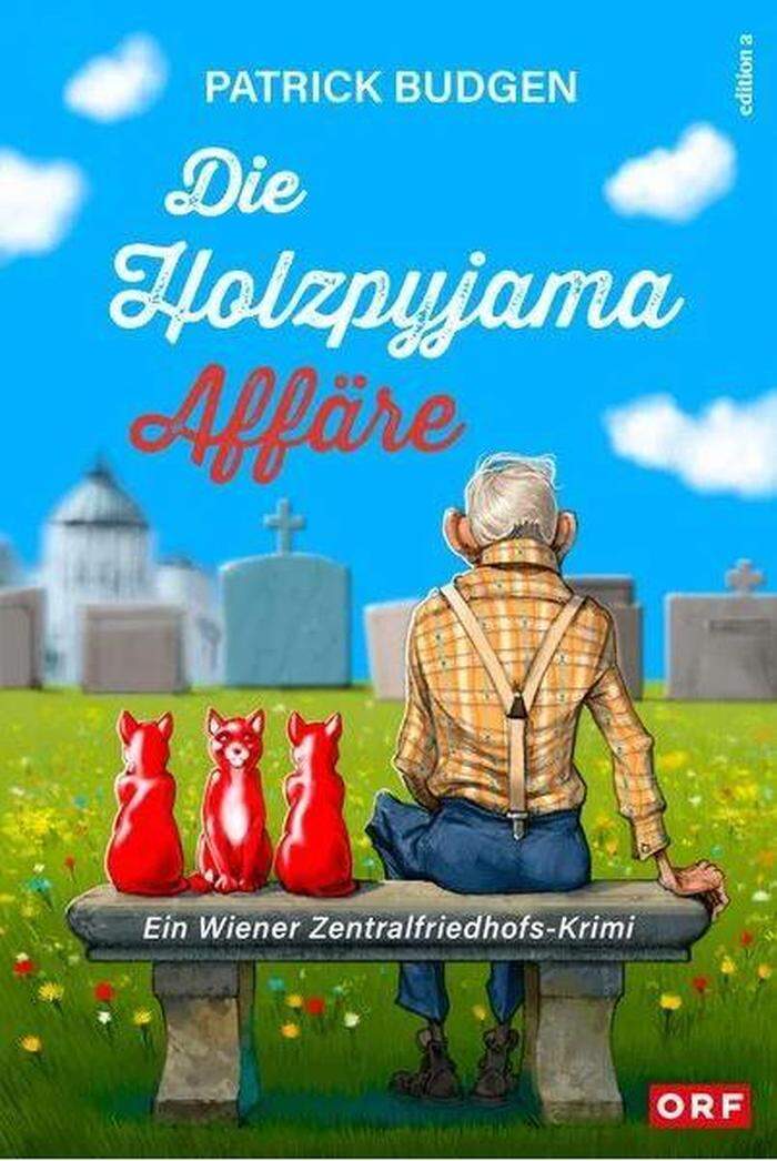 Patrick Budgen. Die Holzpyjama-Affäre. Verlag  Edition a, 208 S.,  15.99 Euro