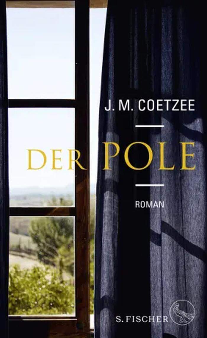 J. M. Coetzee. Der Pole. S. Fischer, 144 Seiten, 20,95 Euro.  