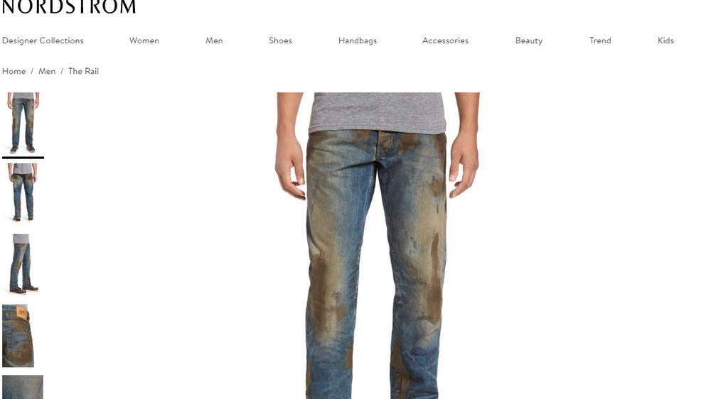 Wer sich nicht schmutzig machen will, aber trotzdem so aussehen möchte, kann für viel Geld eine Jeans der US-Kaufhaus- und Versandhauskette Nordstrom bestellen