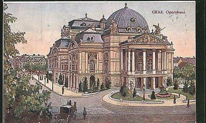 Die 1899 eröffnete Grazer Oper auf einer Postkarte aus der Jahrhundertwende