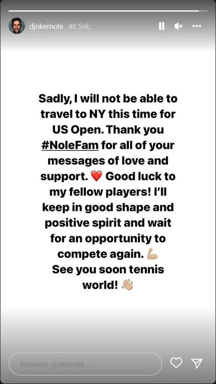 Auf Instagram postete Novak Djokovic die Nachricht, dass er nicht an den US Open teilnehmen wird