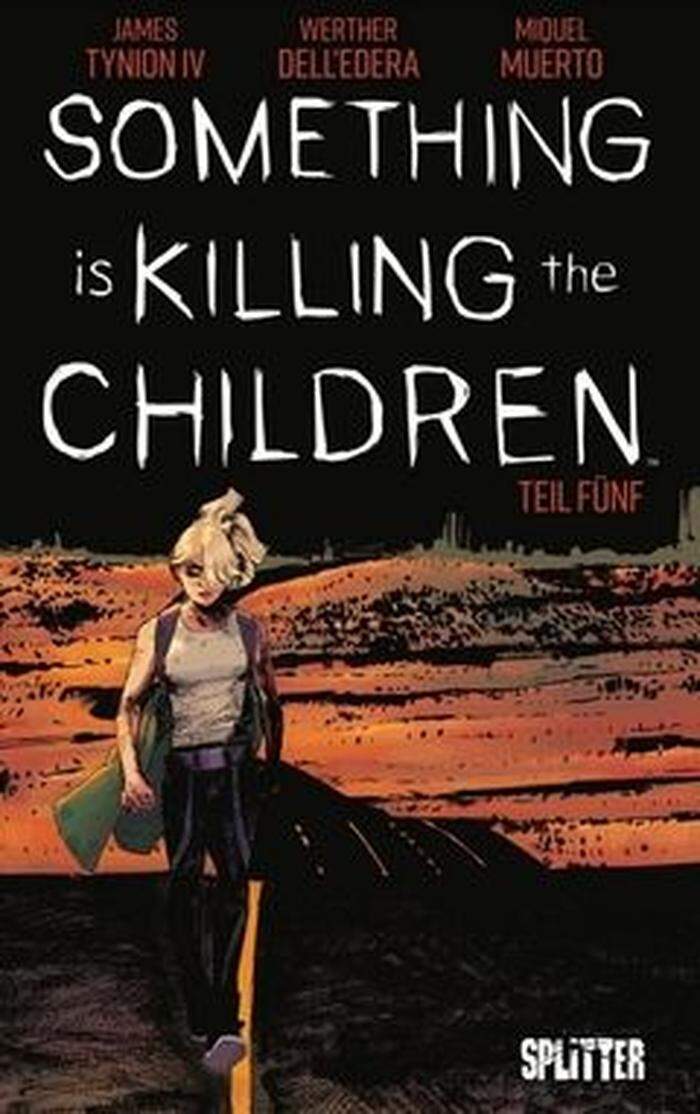 J. Tynion/W. Dell'Edera u. a. Something is Killing the Children. Splitter