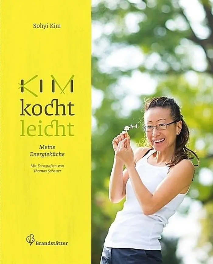 Kim kocht leicht: Meine Energieküche