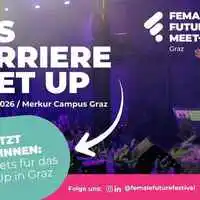 Am 1. Oktober 2026 kehrt Female Future mit einem Meet Up nach Graz zurück.