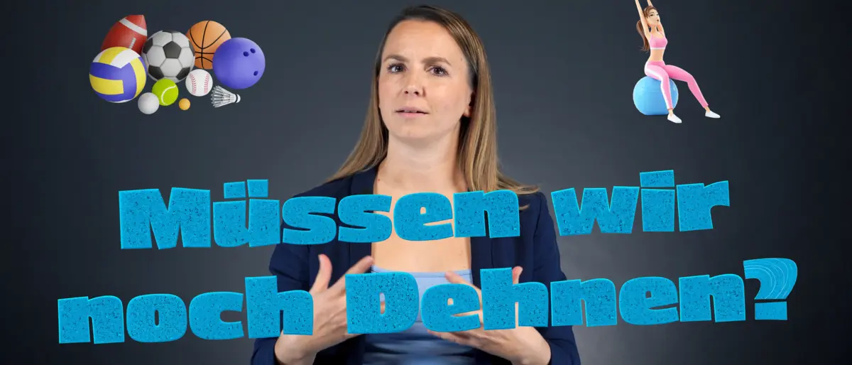 Müssen wir noch Dehnen?