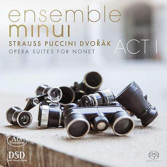 ensemble minui. Act I. Opernsuiten für Nonett. Ars.