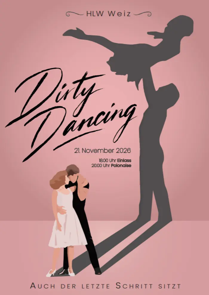 Die HLW Weiz und ihr Ball-Motto: „Dirty Dancing“