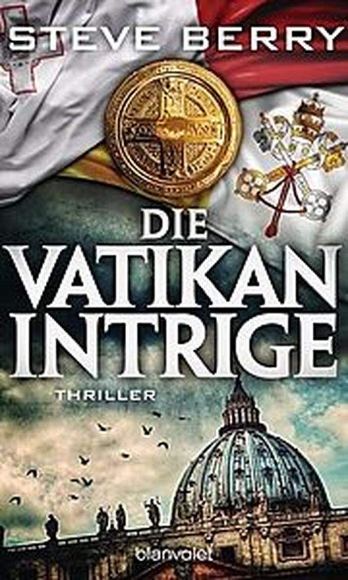Steve Berry: Die Vatikan-Intrige. Blanvalet-Verlag, 544 Seiten, 9.99 Euro