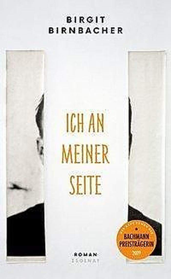 Birgit Birnbacher: "Ich an meiner Seite". Zsolnay, 272 Seiten, 23,70 Euro.