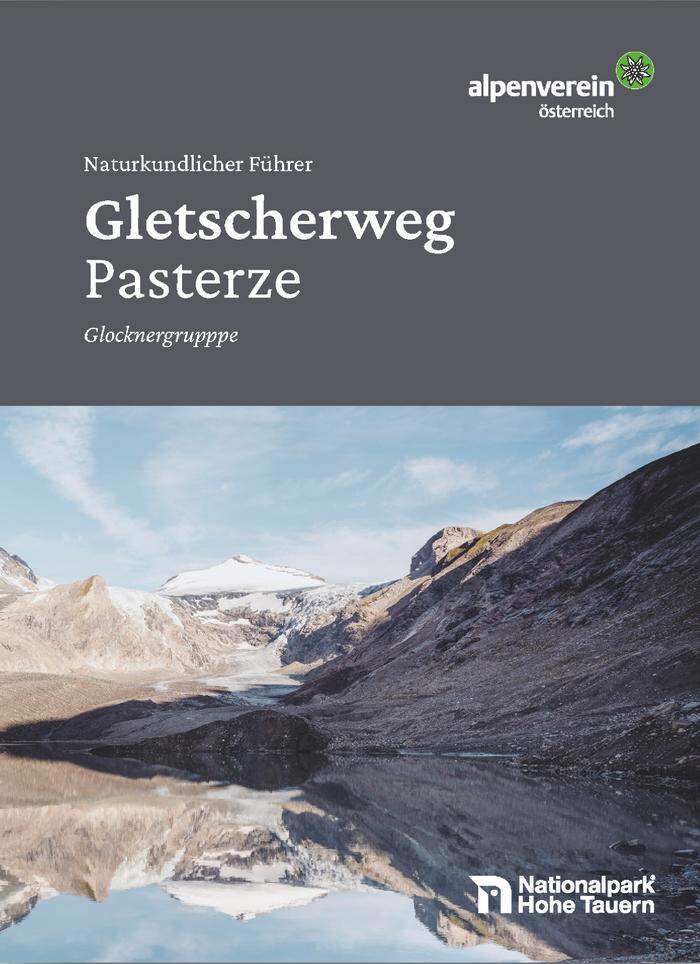 Der naturkundlicher Führer „Gletscherweg Pasterze“