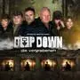 Eine Reality-Show der etwas anderen Art: „Deep Down - Die Vergrabenen“ startet am 4. Mai auf Joyn. 