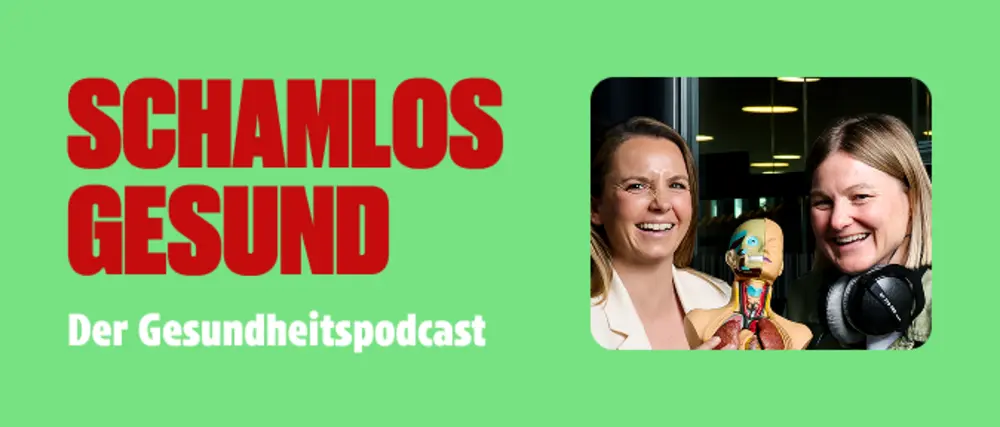 Podcast Schamlos gesund